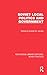 Soviet Local Politics and Government (Routledge Library Editions: Soviet Politics)