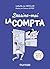 Dessine-moi la compta - 2e éd. : Faites de la compta votre alliée ! (Hors Collection) (French Edition)
