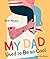 My Dad Used to Be So Cool by Keith Negley