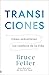 Transiciones: ¿Cómo sobrellevar los cambios en la vida?