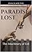 Paradise Lost: The Machiner...