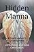 Hidden Manna: A Dream Journ...