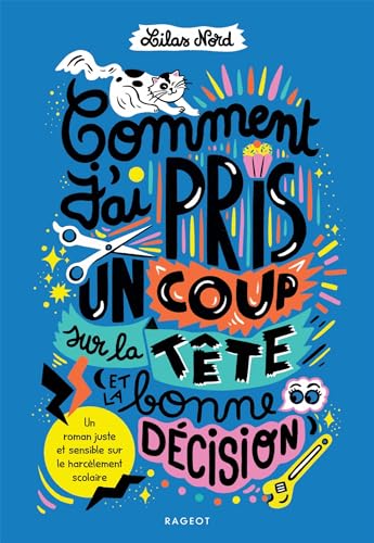Comment j'ai pris un coup sur la tête (et la bonne décision)