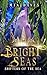 Bright Seas