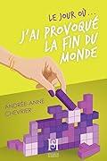 Le jour où... j'ai provoqué la fin du monde