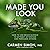 Made You Look by Carmen Simon