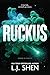 Ruckus by L.J. Shen