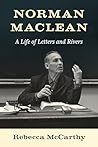 Norman Maclean: A...