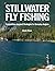 Stillwater Fly Fishing: Com...