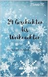 24 Geschichten bis Weihnachten : Der Adventskalender für Kinder (German Edition)