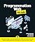 Programmation Web pour les Nuls (Informatique pour les nuls) (French Edition)