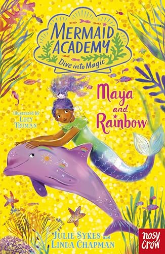 Mermaid Academy: Maya and Rainbow (Kindle Edition)