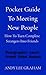 Pocket Guide To Meeting New People by Andy Lee Graham