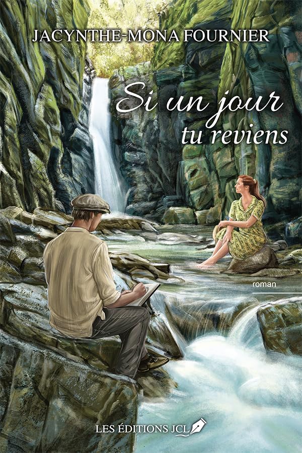 Si un jour tu reviens (French Edition)