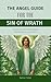 The Angel Guide For The Sin Of Wrath by Nathan Fisher