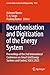Decarbonisation and Digitization of the Energy System: Proceedings of the 2nd International Conference on Smart Grid Energy Systems and Control, SGESC ... Notes in Electrical Engineering Book 1099)