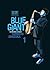 Blue giant (Vol. 1) (Italian Edition)