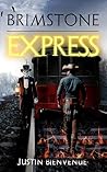 Brimstone Express: A Supernatural Western Thriller