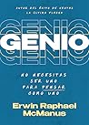 Genio: No necesitas ser uno para pensar como uno (Spanish Edition)