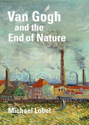 Van Gogh and the End of Nature (Hardcover)