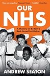Our NHS: A Histor...