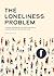 The Loneliness Problem by Susan Reynolds