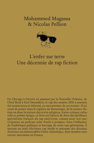 L'Enfer sur Terre: Une décennie de rap-fiction (Paperback)