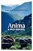 Anima: A Wild Pastoral