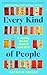 Every Kind of People: A Journey into the Heart of Care Work