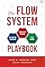 The Flow System Playbook