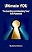 Ultimate YOU: The Last Key to Unlocking Your Full Potential