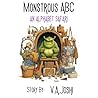 Monstrous ABC: An Alphabet Safari Monstrous ABC: An Alphabet Safari