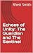 Echoes of Unity: The Guardi...