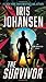 The Survivor by Iris Johansen The Survivor by Iris Johansen