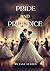 Pride and Prejudice: Love and Society in 19th-Century England