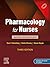 Pharmacology for Nurses, 3e...