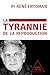 La Tyrannie de la reproduction