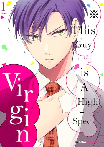 *This Guy is a High-Spec Virgin #1 (Kindle Edition)