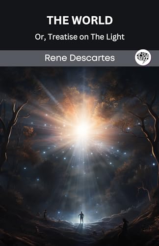 The World: Or, Treatise on The Light (Grapevine edition)