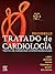 Braunwald. Tratado de cardi...
