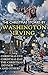 The Christmas Stories by Washington Irving: Christmas Eve, Christmas Day, The Christmas Dinner and others