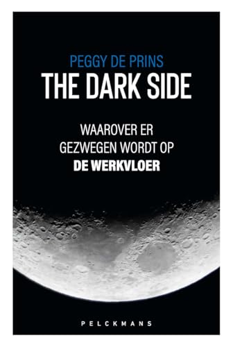 The dark side (Dutch Edition)