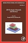 2D Excitonic Materials and Devices (Volume 112) (Semiconductors and Semimetals, Volume 112)