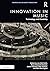 Innovation in Music: Technology and Creativity (Perspectives on Music Production)