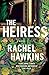 The Heiress A Novel (Thorndike Press; Large Print Top Shelf) by Rachel Hawkins