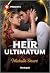 Heir Ultimatum: A Marriage of Convenience Contemporary Romance (The Diamond Club Book 5)