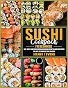 Sushi Cookbook fo...