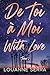 De toi à moi, with love: Tome 1