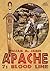 Blood Line: An Apache / Cuc...