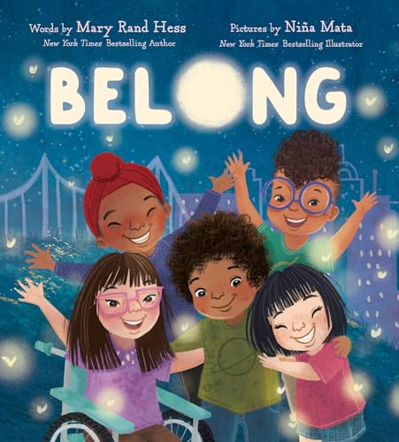 Belong: A Joyful Picture Book About a New Kid Finding Courage and Friendship for Kids (Ages 4-8)
